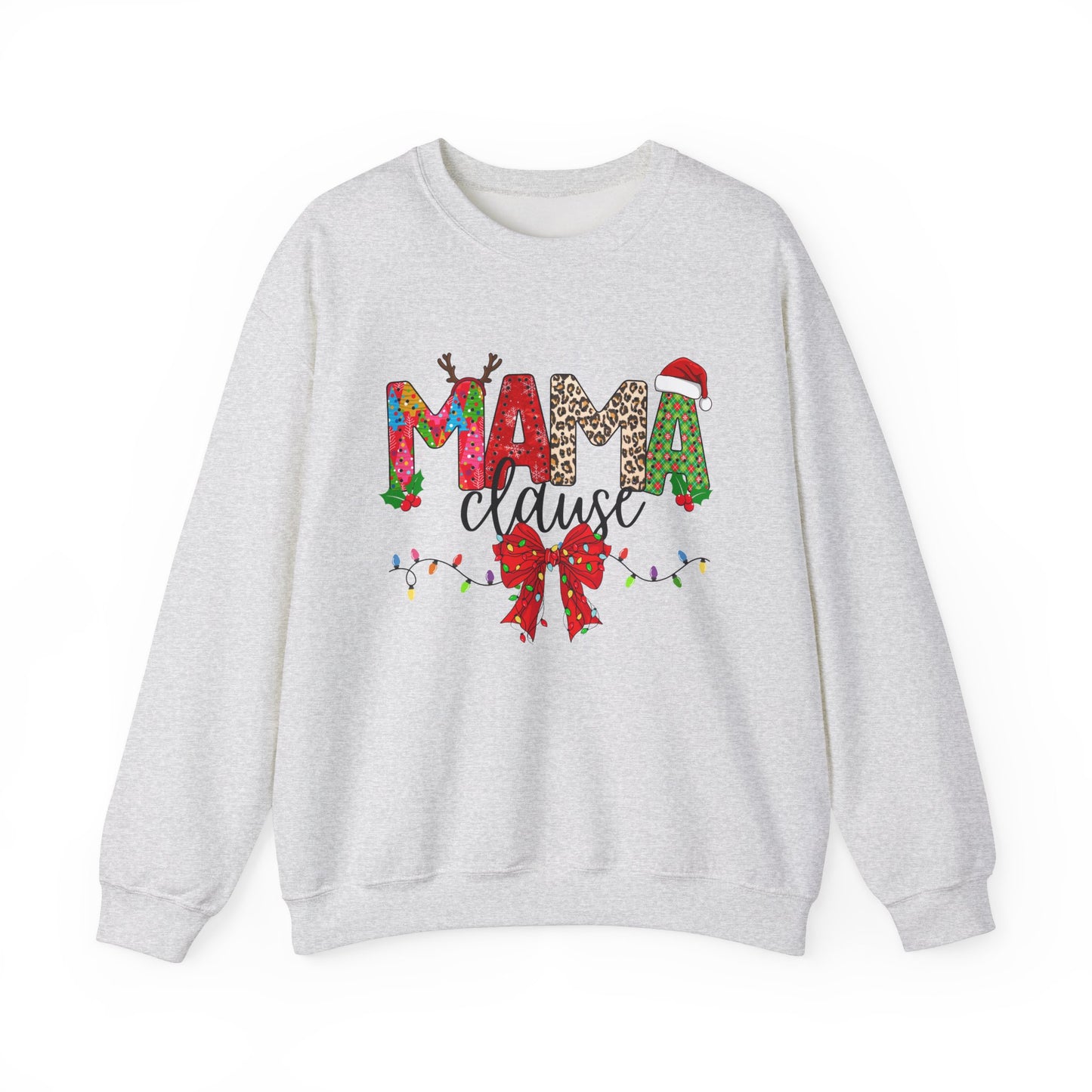 MAMA ClauseCrewneck Sweatshirt