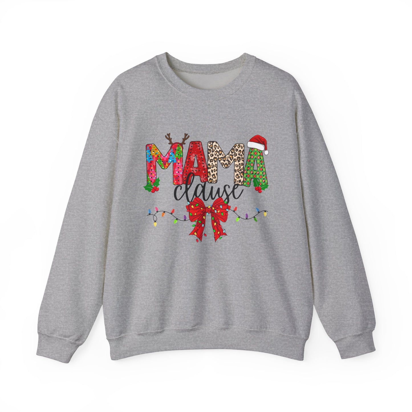 MAMA ClauseCrewneck Sweatshirt